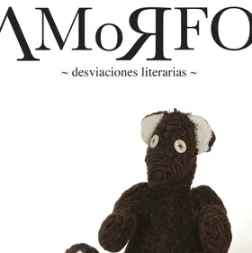 Amorfo ~desviaciones literarias~